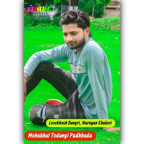 Mohabbat Todungi Padhbada