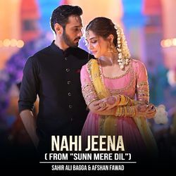 Nahi Jeena (From &quot;Sunn Mere Dil&quot;)-KBhdREBRcn4