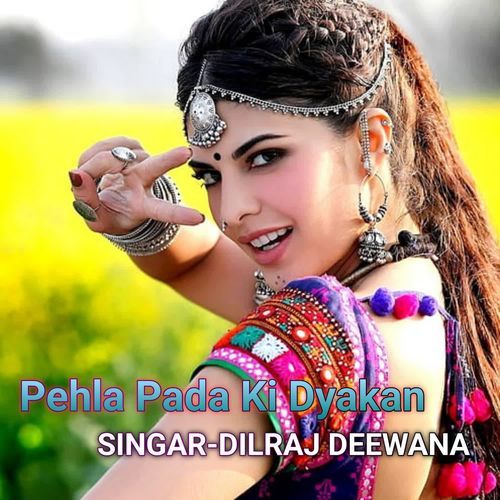 Pehla Pada Ki Dyakan