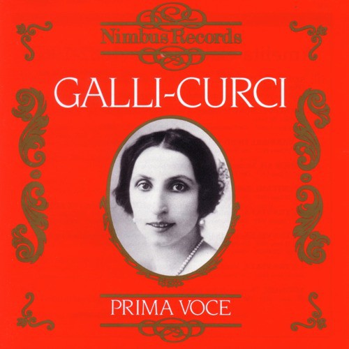 Prima Voce: Galli-Curci