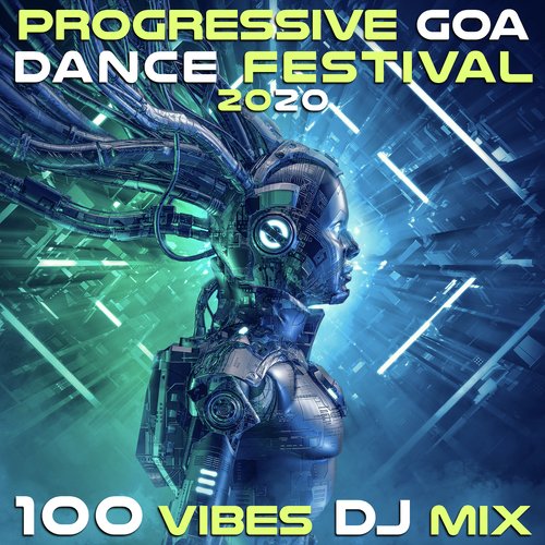 In to Dimensions (Progressive Goa Dance Festival 2020 DJ Mixed)