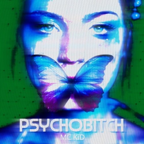 Psychobitch