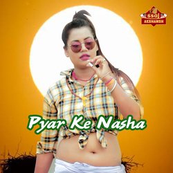 Pyar Ke Nasha-IQk-BRx5YUI