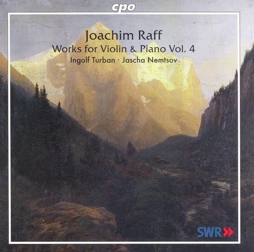 Raff: Violin and Piano Works, Vol. 4 - Violin Sonatas No. 4 and 5