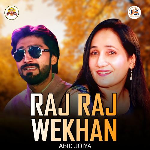 Raj Raj Wekhan