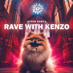 Rave With Kenzo-FhI7VhkHTX4