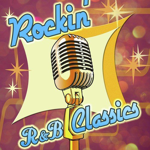 Rockin' R&B Classics