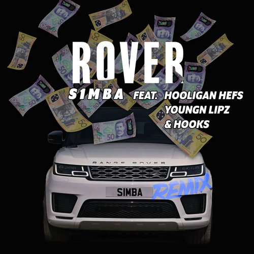 Rover (Remix) [feat. Hooligan Hefs, Youngn Lipz and Hooks]_poster_image