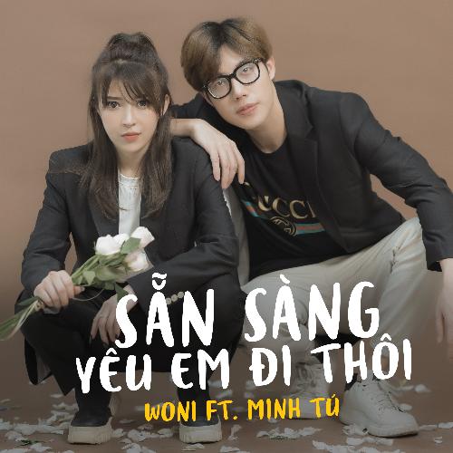 Sẵn Sàng Yêu Em Đi Thôi (feat. Minh Tú)