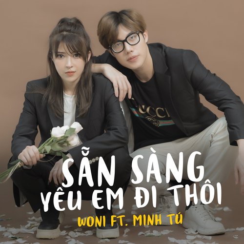 Sẵn Sàng Yêu Em Đi Thôi (feat. Minh Tú)_poster_image