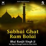 Sabhai Ghat Ram Bolai