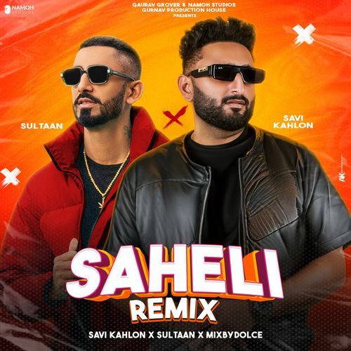 Saheli Remix