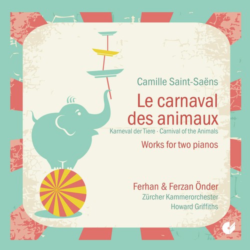 Saint-Saens: Le carnival des animaux (For 2 Pianos)