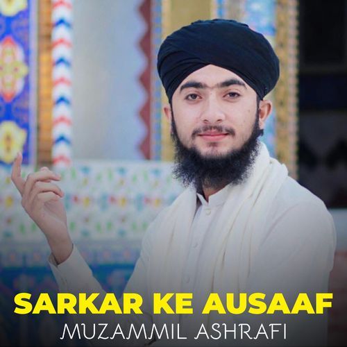 Sarkar Ke Ausaaf