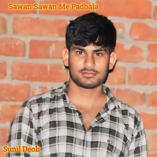 Sawan Sawan Me Padbala