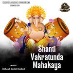 Shanti Vakratunda Mahakaya