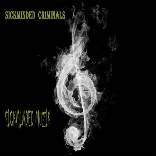 Sickminded Muzik
