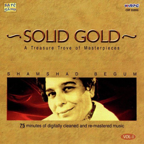Solid Gold - Shamshad Begum Vol - 1