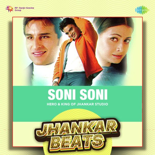 Soni Soni - Jhankar Beats