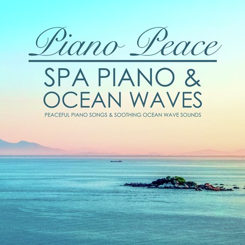 Spa Piano & Ocean Waves