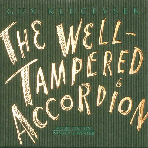 The Well-Tampered Accordion