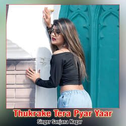 Thukrake Tera Pyar Yaar-JCoOaURjVlI