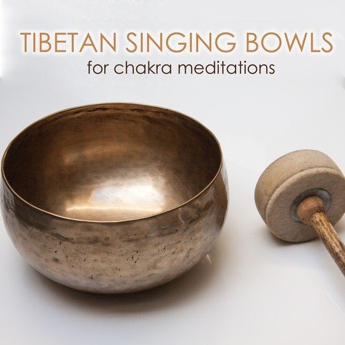 Tibetan Singing Bowls for Chakra Meditations - Oriental Buddhist Music