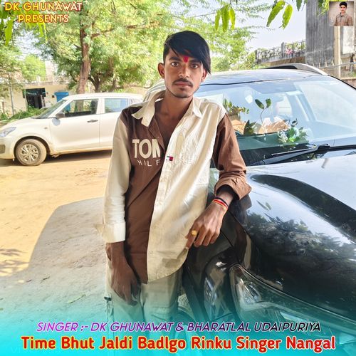 Time Bhut Jaldi Badlgo Rinku Singer Nangal