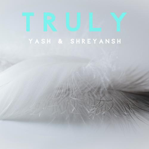 Truly (feat. Shreyansh Raj Chaudhary) cover art