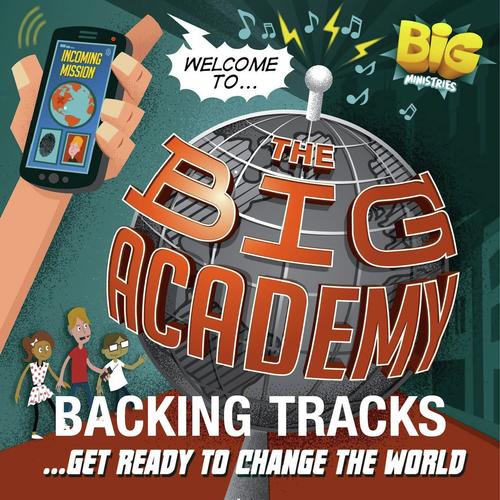 Welcome to the Big Academy [Backing Track]