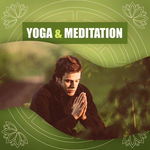 Yoga & Meditation – Ultimate New Age Music, Full of Nature Sounds to Mindfulness Meditation While Yoga Exercises, Relaxation Music