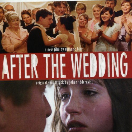 After the Wedding (Susanne Bier's Original Motion Soundtrack)