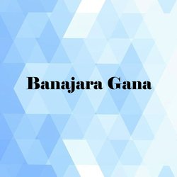 Banajara Gana-IFkPQxZCGl8