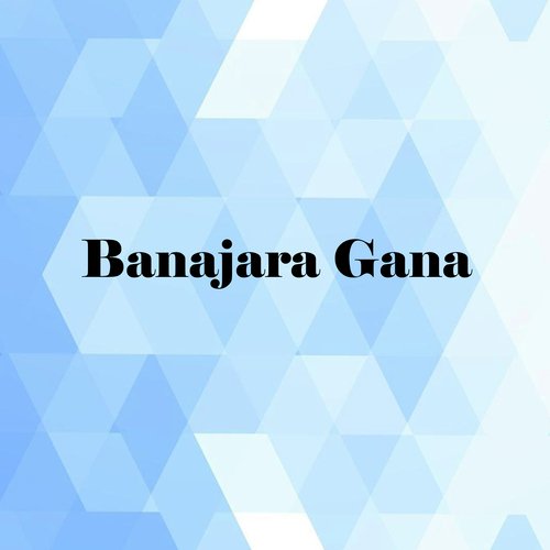 Banajara Gana