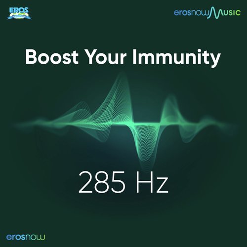 Boost Your Immunity 285 Hz