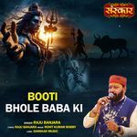 Booti Bhole Baba Ki