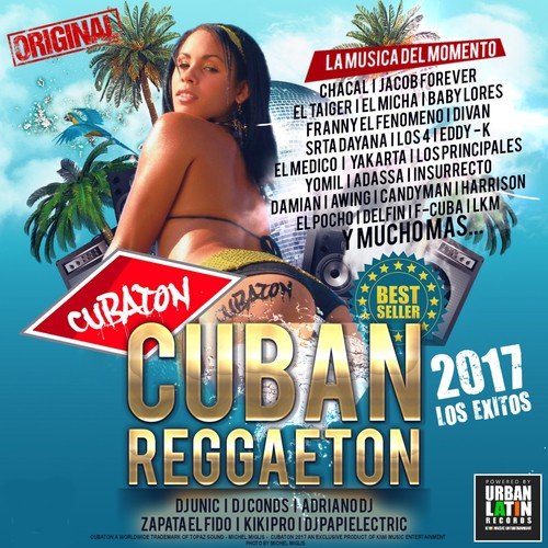 CUBAN REGGAETON 2017 – Cubaton: LOS EXITOS