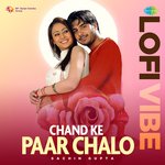 Chand Ke Paar Chalo - Lofi Vibe