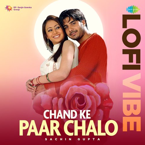 Chand Ke Paar Chalo - Lofi Vibe