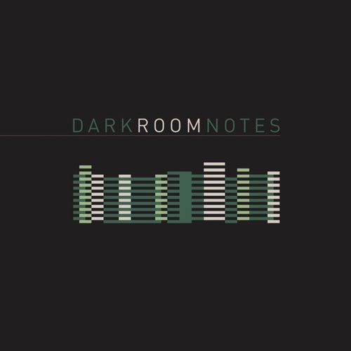 Dark Room Notes