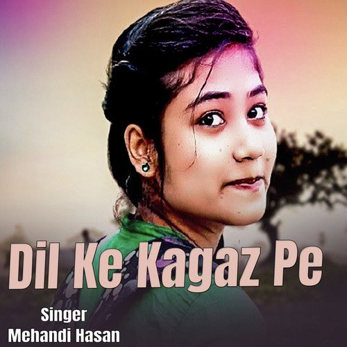 Dil Ke Kagaz Pe