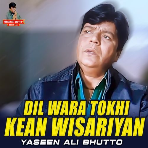 Dil Wara Tokhi Kean Wisariyan