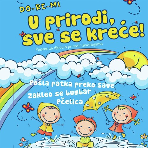 Do-Re-Mi: U Prirodi Sve Se Kreće