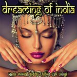 Dreaming of India - Mystic Oriental Buddha Chillout Cafe Lounge