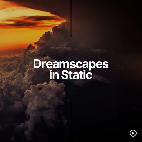 Dreamscapes in Static_poster_image