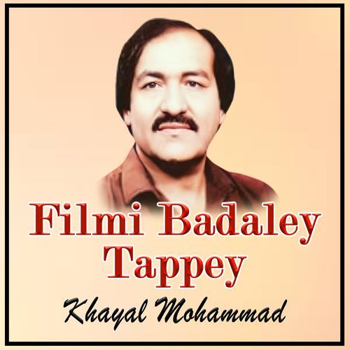 Filmi Badaley Tappey