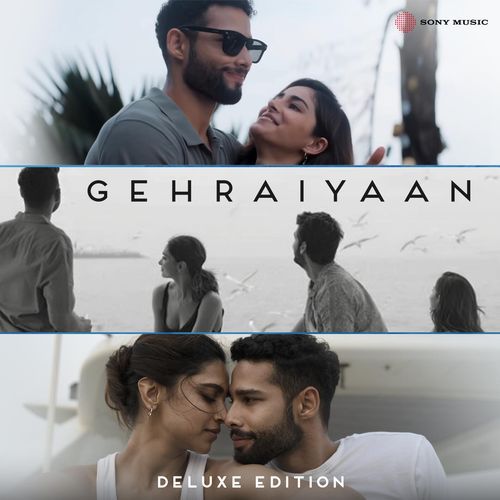 Gehraiyaan (Original Motion Picture Soundtrack [Deluxe Edition])