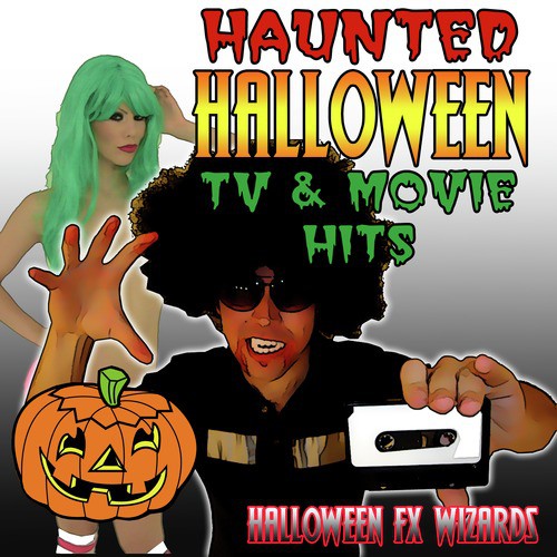 Haunted Halloween TV & Movie Hits