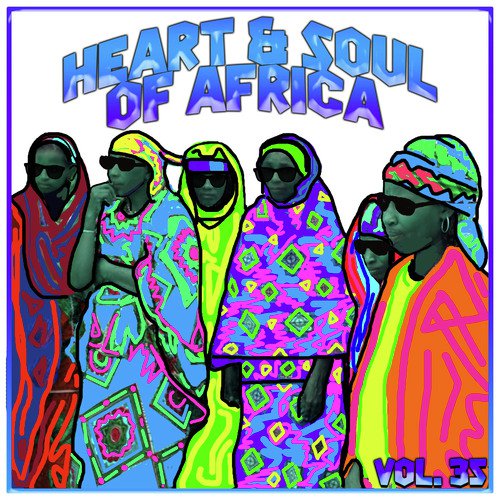 Heart and Soul of Africa Vol, 35