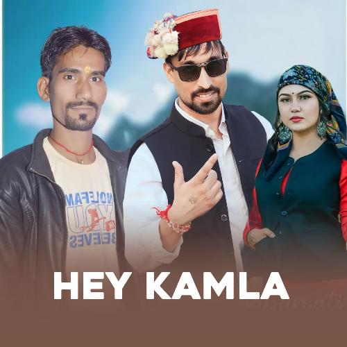 Hey Kamla